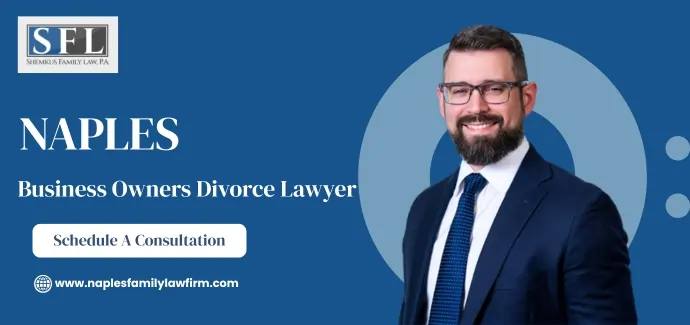 Naples Business Owners Divorce Lawyer-image