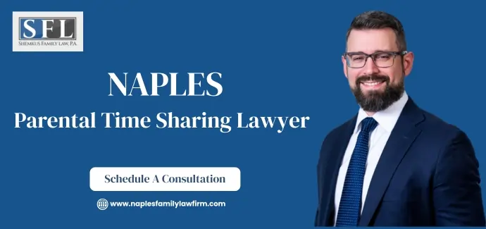 Naples Parental Time Sharing Lawyer-image